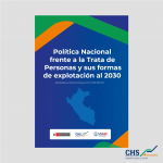 Resumen de la Política Nacional contra la Trata de Personas y sus formas de explotación al 2030